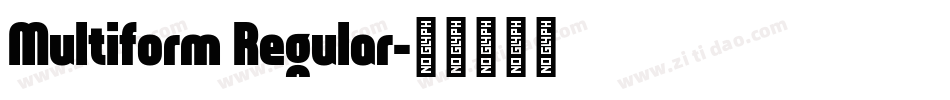 Multiform Regular字体转换